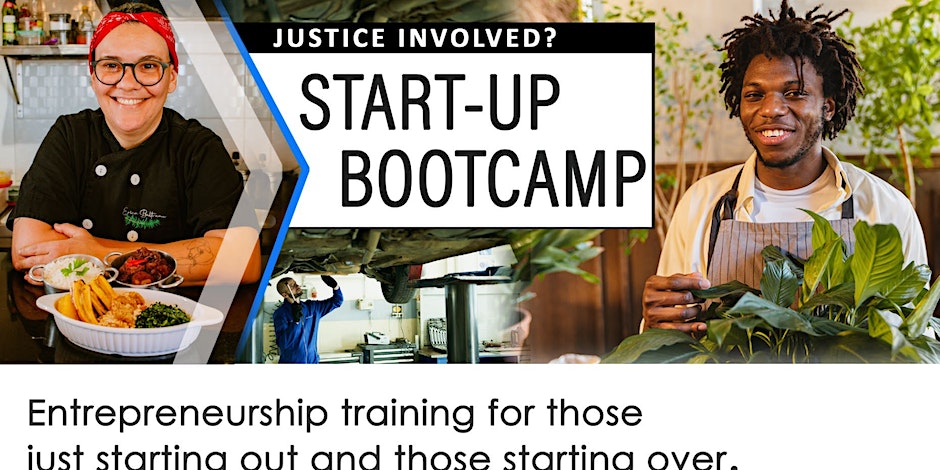 Justice Involved Start Up Bootcamp