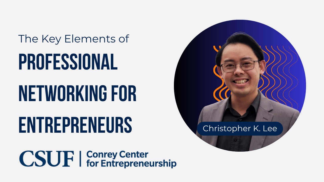 Chris Lee - Networking - CSUF Startup